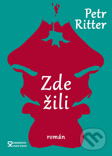 Levně Zde žili - Petr Ritter - kniha z kategorie Spoločenská beletria