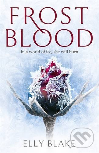 Levně Frostblood - Elly Blake - kniha z kategorie Beletria