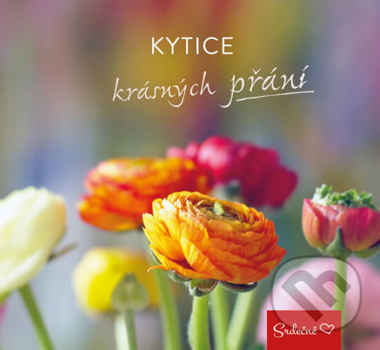 Levně Kytice krásných přání - kniha z kategorie Beletria