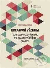 Kniha: Kreativní výzkum (Hilary Collins). Barrister & Principal, 2017