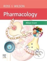 Levně Ross & Wilson Pharmacology - Allison Grant - kniha z kategorie Farmakológia a fytoterapia