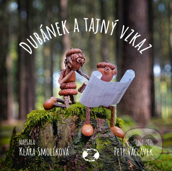 Levně Dubánek a tajný vzkaz - Petr Václavek, Klára Smolíková - kniha z kategorie Naučné knihy