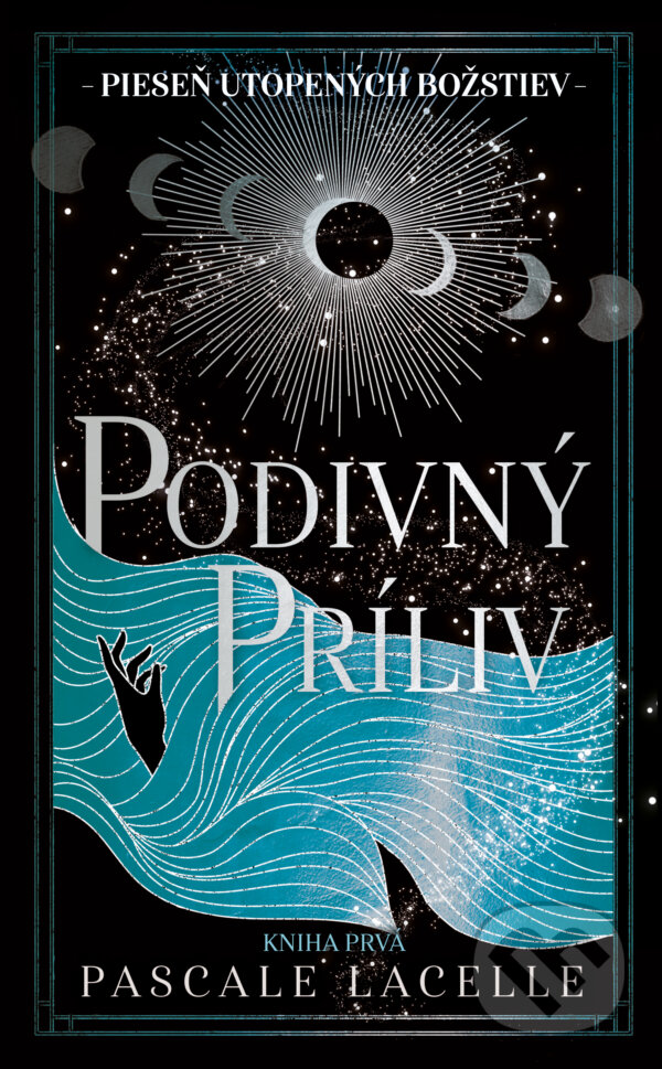Levně Podivný príliv - Pascale Lacelle - kniha z kategorie Fantasy