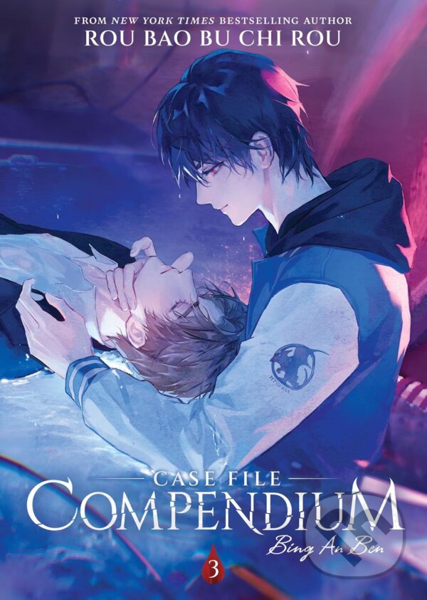 Kniha: Case File Compendium: Bing An Ben (Novel) 3 (Rou Bao Bu Chi Rou)