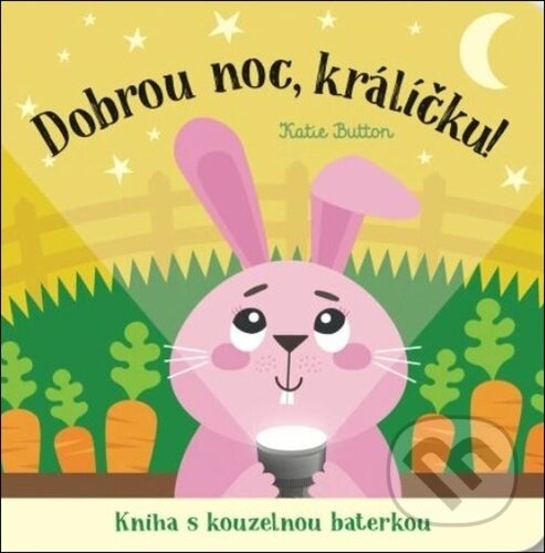 Kniha: Dobrou noc, králíčku! (Katie Button)