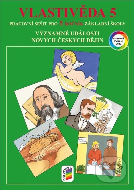 Levně Vlastivěda 5 - Významné události novějších českých dějin (barevný pracovní sešit)