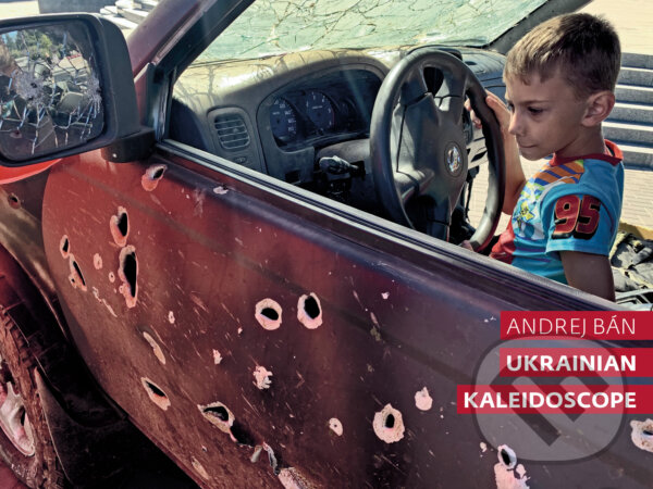 Kniha: Ukrainian Kaleidoscope (Andrej Bán)