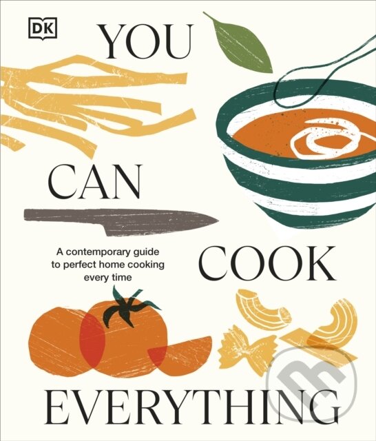 Levně You Can Cook Everything (A Comprehensive Guide to Perfect Home-Cooking Every Time) - kniha z kategorie Kuchárky