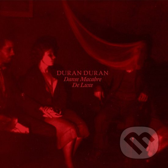 Levně Duran Duran: Danse Macabre: De Luxe - Duran Duran