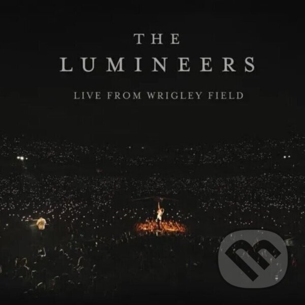 Hudobné CD: The Lumineers: Live From Wrigley Field LP (Hudobné albumy)
