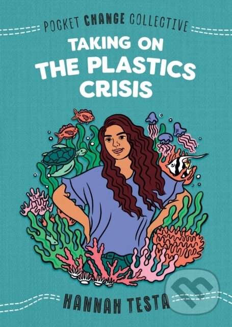 Kniha Taking on the Plastics Crisis