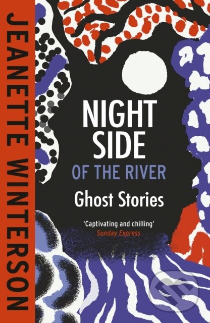 Levně Night Side of the River - Jeanette Winterson - kniha z kategorie Beletria