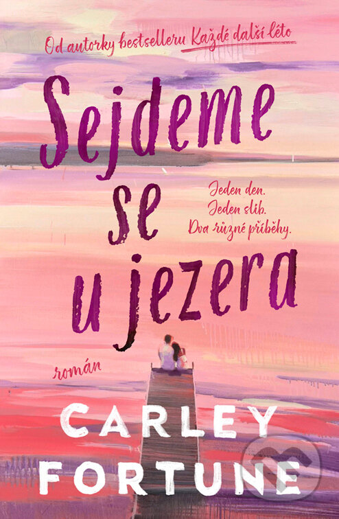 E-kniha: Sejdeme se u jezera (Carley Fortune)