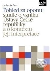 Levně Pohled za oponu (studie o vzniku Ústavy České republiky a o kontextu její interpretace) - kniha z kategorie Ústavné právo