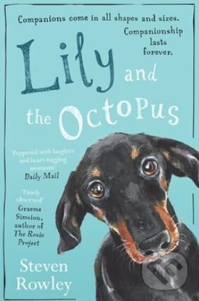 Levně Lily and the Octopus - Steven Rowley - kniha z kategorie Thrillery