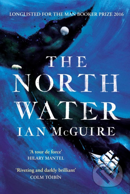 Levně The North Water - Ian McGuire - kniha z kategorie Thrillery