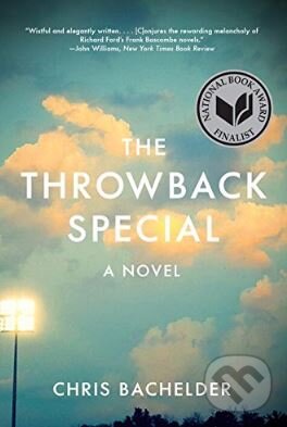 Levně The Throwback Special - Chris Bachelder - kniha z kategorie Beletria