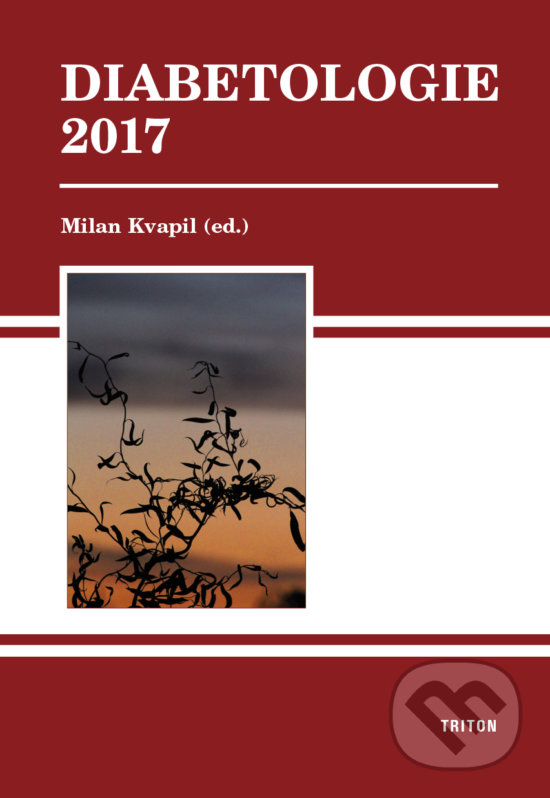 Levně Diabetologie 2017 - Milan Kvapil - kniha z kategorie Medicína
