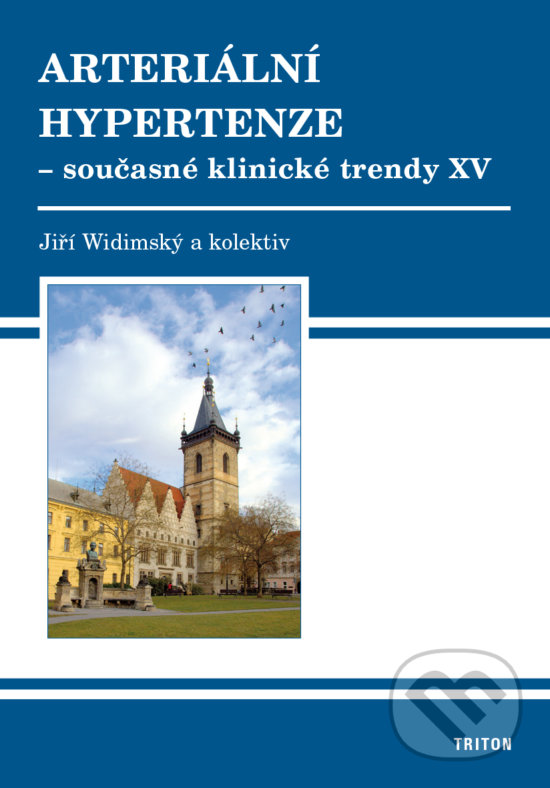 Levně Arteriální hypertenze - současné klinické trendy (XV) - kniha z kategorie Kardiológia a Angiológia