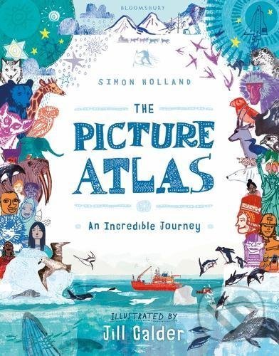 The Picture Atlas - Simon Holland, Jill Calder (ilustrácie), Bloomsbury, 2017