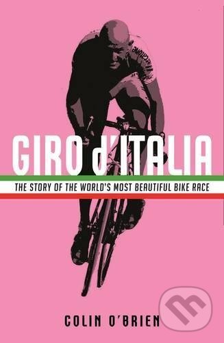 Kniha: Giro d'Italia (Colin O'Brien). Profile Books, 2017
