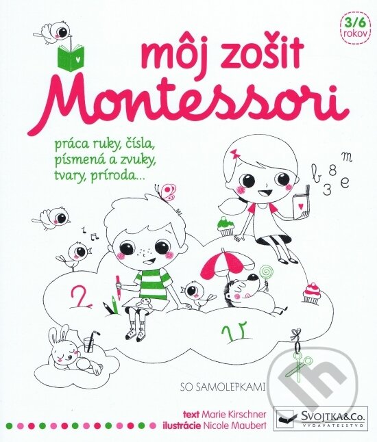 Môj zošit Montessori, Svojtka&Co., 2017