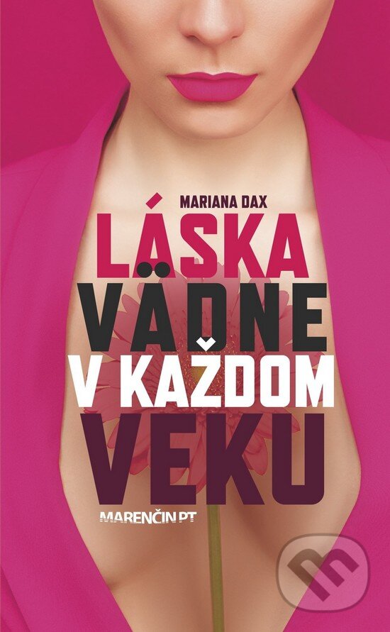 Levně Láska vädne v každom veku - Mariana Daxner - kniha z kategorie Beletria