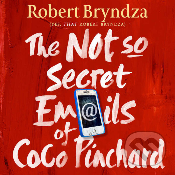 Audiokniha: The Not So Secret Emails of Coco Pinchard (Robert Bryndza)