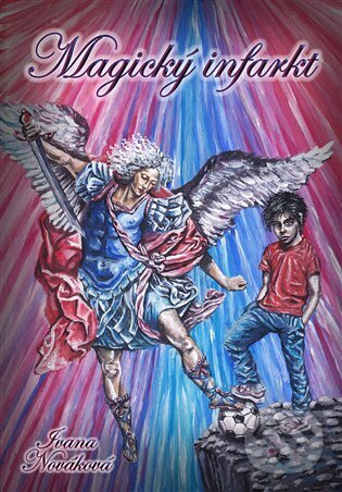 Levně Magický infarkt - Ivana Nováková - kniha z kategorie Fantasy