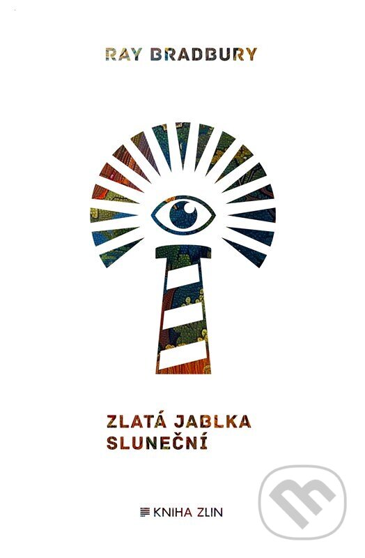 Levně Zlatá jablka sluneční - Ray Bradbury - kniha z kategorie Beletria
