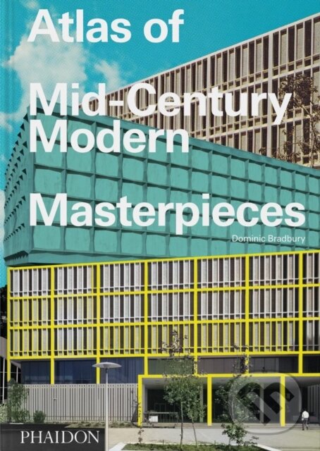Kniha Atlas of Mid-Century Modern Masterpieces