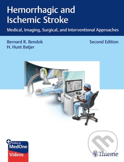 Levně Hemorrhagic and Ischemic Stroke (Medical, Imaging, Surgical, and Interventional Approaches) - kniha z kategorie Medicína