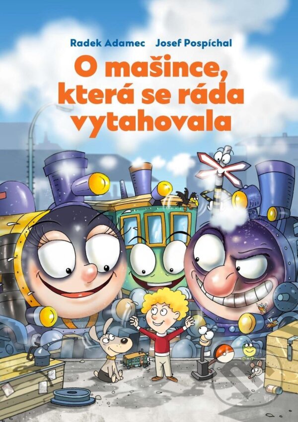 O mašince, která se ráda vytahovala koupíte na Martinus.cz