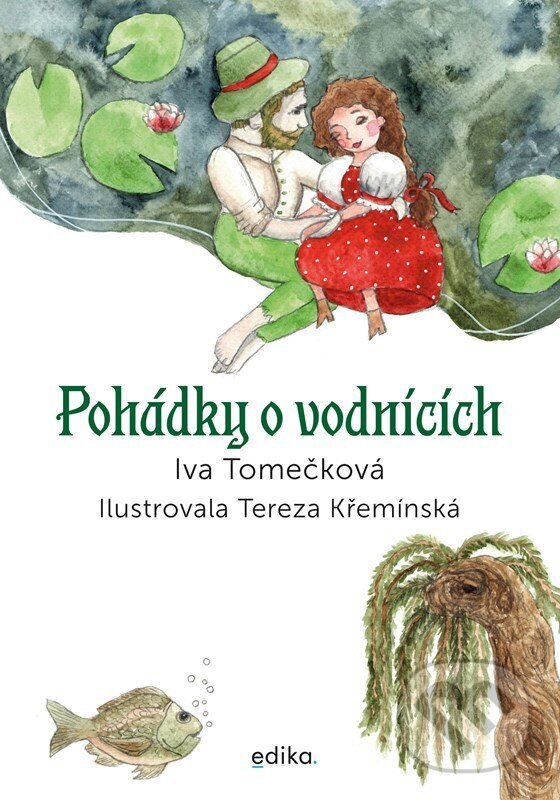 Levně Pohádky o vodnících - Iva Tomečková, Tereza Křemínská (ilustrátor) - kniha z kategorie Rozprávky
