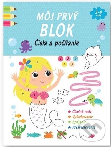 Levně Môj prvý blok: Čísla a počítanie - kniha z kategorie Hravé úlohy