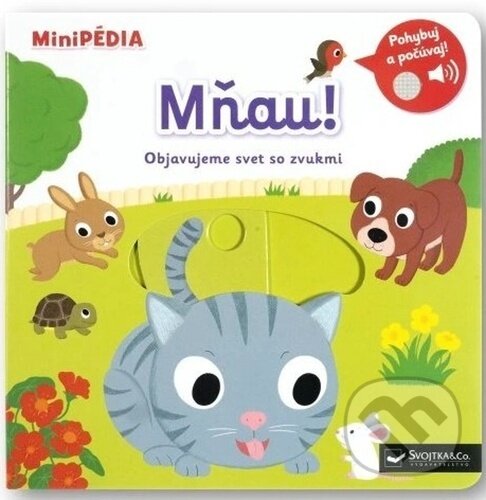 MiniPÉDIA Mňau! Objavujeme svet so zvukmi koupíte na Martinus.cz