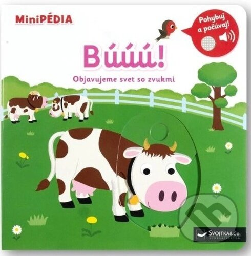 Kniha: MiniPÉDIA Búúú!: Objavujeme svet so zvukmi (Nathalie Choux)