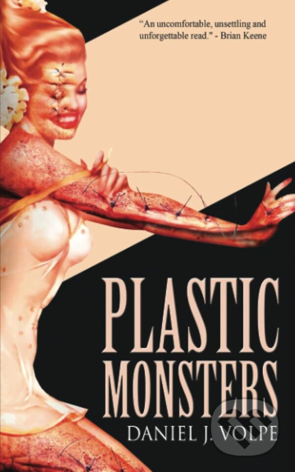 Levně Plastic Monsters - Daniel J. Volpe - kniha z kategorie Horory