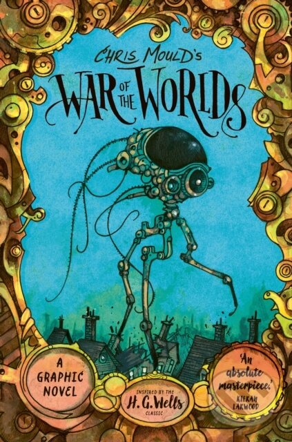 Levně Chris Mould's War of the Worlds (A Graphic Novel) - Chris Mould, Herbert George Wells - kniha z kategorie Komiksy