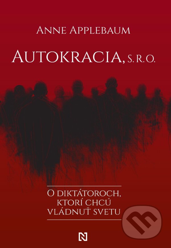 E-kniha: Autokracia, s. r. o. (Anne Applebaum)