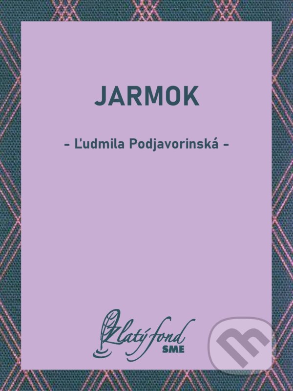 E-kniha: Jarmok (Ľudmila Podjavorinská)