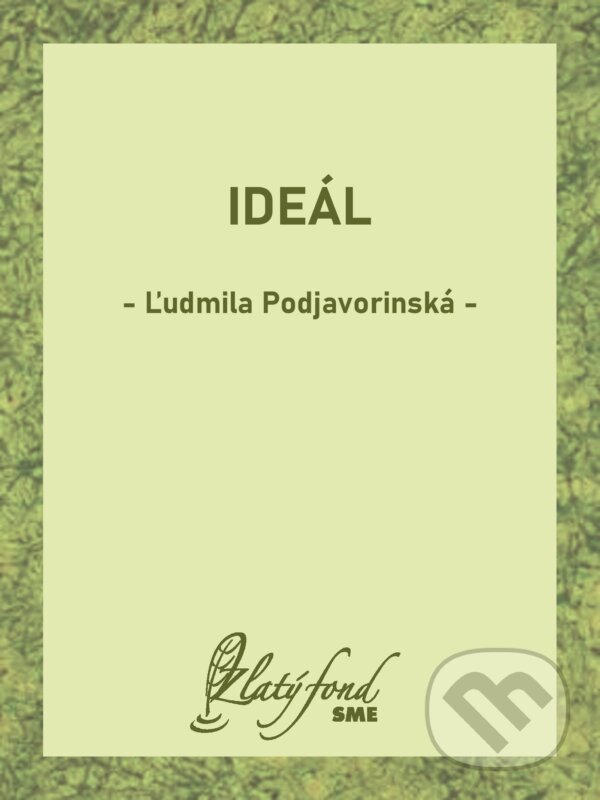 E-kniha: Ideál (Ľudmila Podjavorinská). Petit Press, 2024