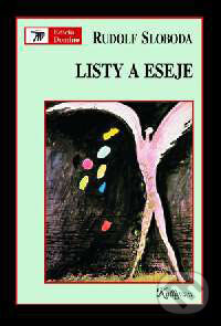 Kniha: Listy a eseje (Rudolf Sloboda). Kalligram, 2004