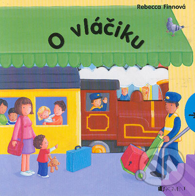 Kniha: O vláčiku (Rebecca Finnová). Fragment, 2006