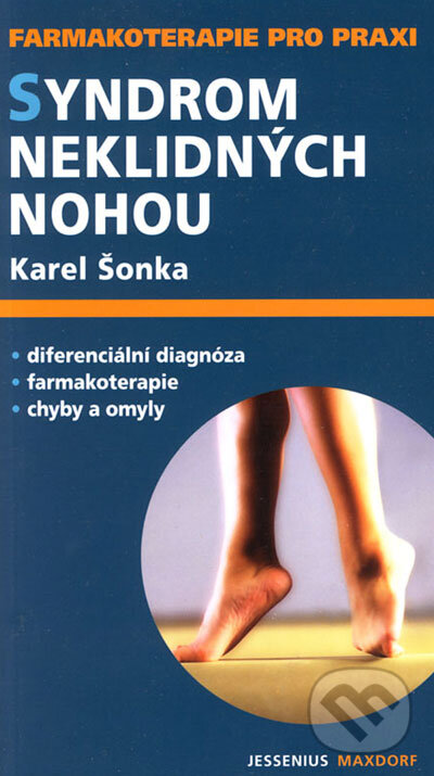 Kniha: Syndrom neklidných nohou (Karel Šonka). Maxdorf, 2007