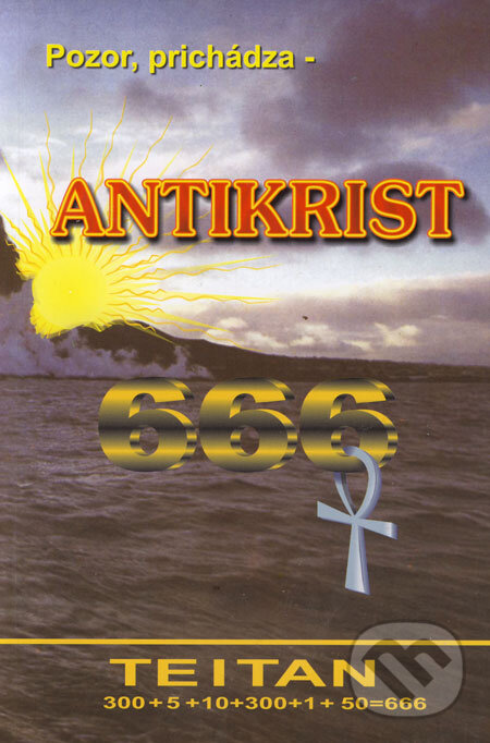 Kniha: Antikrist 666 (William Josiah Sutton). Sion plus n.o.
