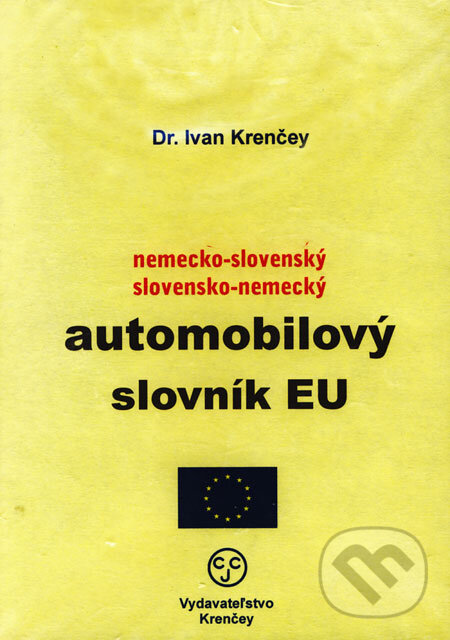 Levně Nemecko-slovenský a slovensko-nemecký automobilový slovník EÚ