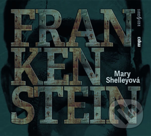 Levně Frankenstein (audiokniha) - Mary Shelley - audiokniha z kategorie Horory