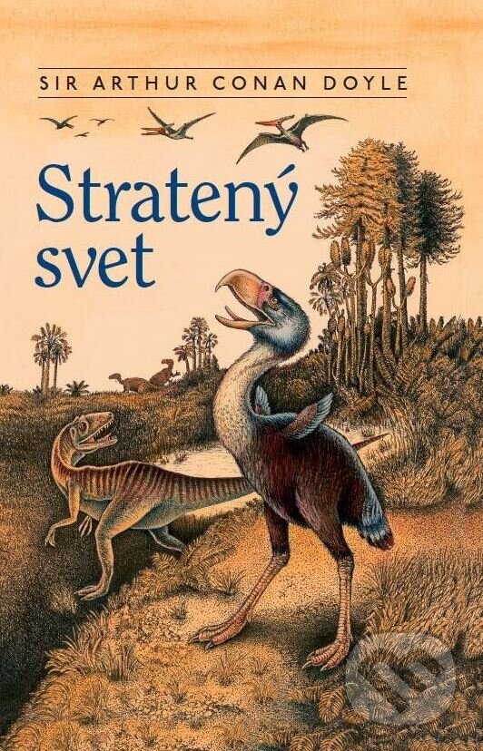 Levně Stratený svet - Arthur Conan Doyle, Martin Mrva (ilustrátor) - kniha z kategorie Thrillery