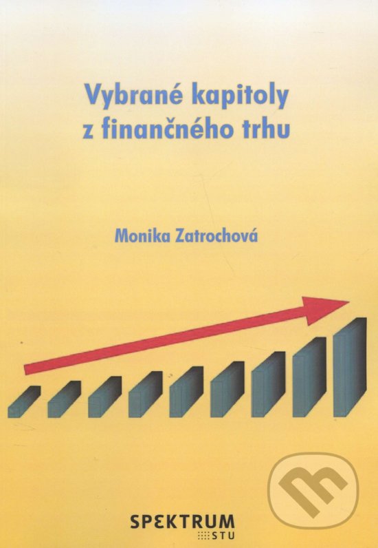 Levně Vybrané kapitoly z finančného trhu - Monika Zatrochová - kniha z kategorie Vysoké školy